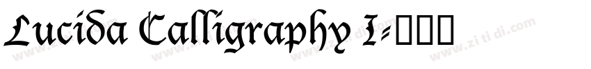 Lucida Calligraphy I字体转换 Lucida Calligraphy I字体转换